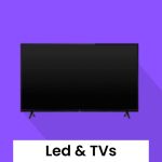 LED TVs